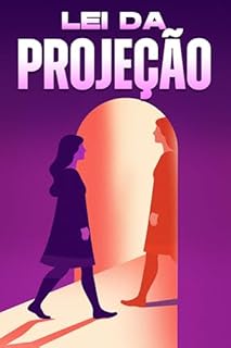 Livro Lei da Projeção (Leis do Universo)