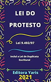 Livro Lei do Protesto – Lei 9.492/97: Atualizada - 2021