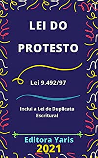 Lei do Protesto – Lei 9.492/97: Atualizada - 2021