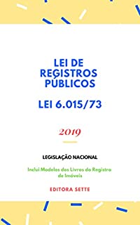 Livro Lei de Registros Públicos – Lei 6.015/73: Atualizada - 2019