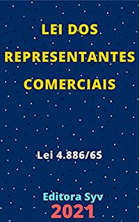 Livro Lei dos Representantes Comerciais – Lei 4.886/65: Atualizada - 2021