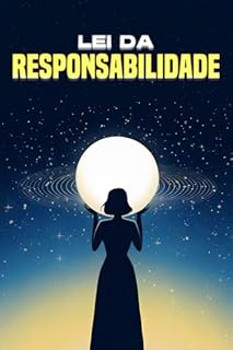 Livro Lei da Responsabilidade: Leis do Universo
