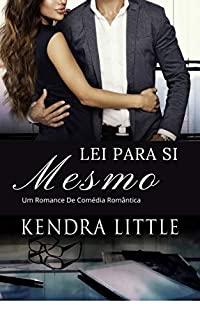 Livro Lei para si mesmo: Um romance de comédia romântica