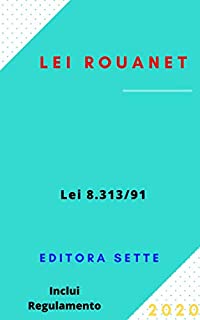 Livro Lei Rouanet - Lei 8.313/91: Atualizada - 2020