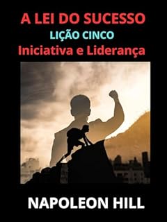 Livro A Lei do Sucesso - Lição Cinco