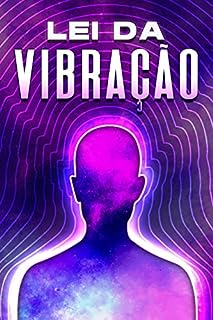 Livro Lei da Vibração: Leis do Universo #2