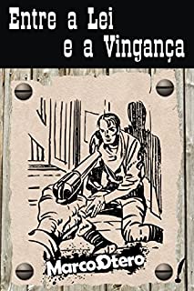 Livro Entre a Lei e a Vingança