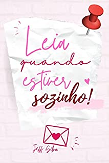 Livro LEIA QUANDO ESTIVER SOZINHO