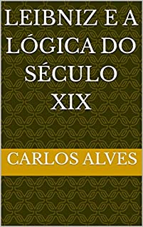 Livro Leibniz e a Lógica do Século XIX