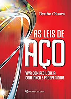 Livro As Leis de Aço: Viva com resiliência, confiança e prosperidade
