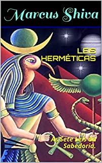 Livro LEIS HERMÉTICAS : As Sete Leis da Sabedoria.