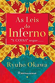 Livro As Leis do Inferno: "A coisa" segue.....