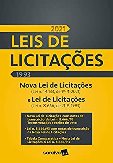 Livro Leis de licitações - Nova Lei de licitações (Lei n. 14.133, de 1.º-4-2021) e Lei de licitações (Lei n. 8.666, de 21-6-1993)