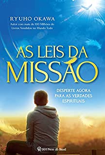 Livro As Leis da Missão: Desperte agora para as verdades espirituais