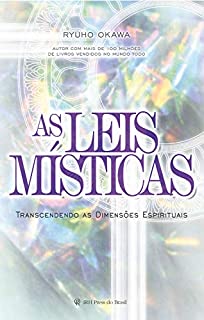 Livro As leis místicas: Transcendendo as dimensões espirituais