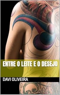 Livro Entre O Leite E O Desejo