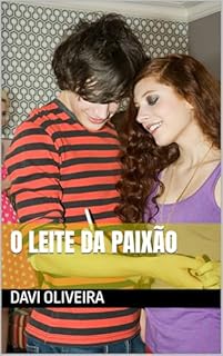 Livro O Leite Da Paixão