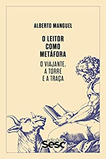 Livro O leitor como metáfora: O viajante, a torre e a traça