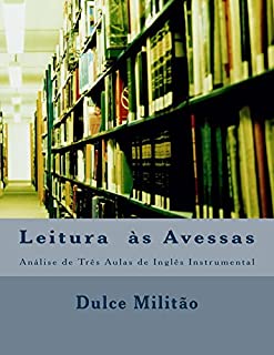 Livro Leitura às Avessas: Análise de Três Aulas de Inglês Instrumental