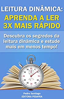 Livro LEITURA DINÂMICA: APRENDA A LER 3X MAIS RÁPIDO