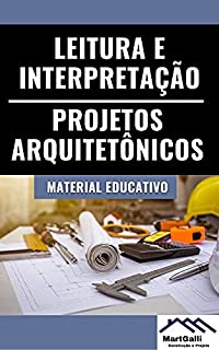 Livro Leitura e Interpretação | Projetos Arquitetônicos