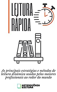 Livro LEITURA RÁPIDA: As principais estratégias e métodos de leitura dinâmica usados pelos maiores profissionais ao redor do mundo