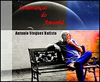 Livro LEMBRANÇAS DO AMANHÃ: Poesias e Contos