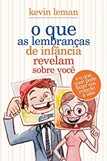 Livro O que as lembranças de infância revelam sobre você