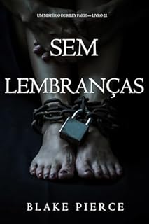 Livro Sem Lembranças (Um Mistério de Riley Paige — Livro 22)