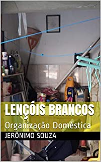 Livro Lençóis Brancos: Organização Doméstica