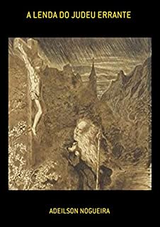 Livro A Lenda Do Judeu Errante