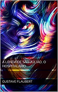 Livro A lenda de São Julião, o Hospitalário