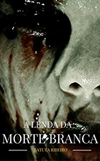 Livro A lenda da morte branca