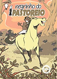 Livro A Lenda do Negrinho do Pastoreio (Lendas Gaúchas em Quadrinhos Livro 2)