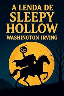 Livro A lenda de Sleepy Hollow: A lenda do Cavaleiro sem Cabeça