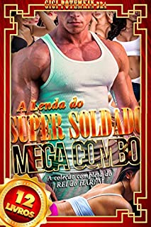 Livro A Lenda do Super Soldado (MEGA COMBO | 12 Livros): A coleção completa do REI do HARÉM (Super Soldado COMBO Livro 5)