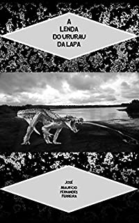 Livro A Lenda do Ururau da Lapa