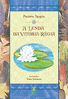 Livro A lenda da Vitória-régia