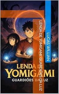 Livro Lenda de Yomigami: Guardiões da Luz