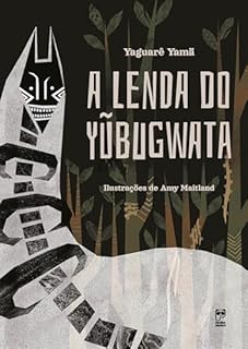 Livro A lenda do Yũbugwata