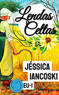 Livro Lendas Celtas: Folclore Irlandês