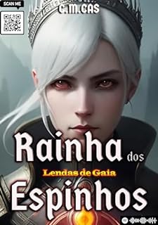 Livro Lendas de Gaia: Rainha dos Espinhos