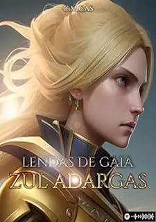 Livro Lendas de Gaia: Zul Adargas