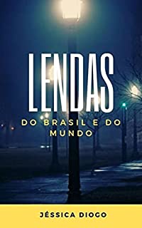 Livro LENDAS E MITOS DO BRASIL E DO MUNDO