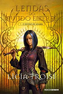 Livro Lendas do Mundo Emerso - O destino de Adhara