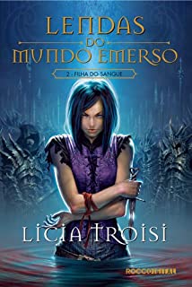Livro Lendas do Mundo Emerso - Filha do Sangue