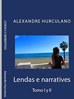 Livro Lendas e Narrativas (Tomo I & II)