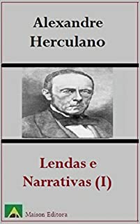 Livro Lendas e Narrativas (Tomo I) (Ilustrado) (Literatura Língua Portuguesa)