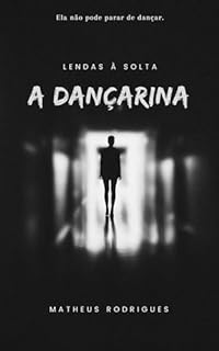 Livro Lendas à Solta: A Dançarina