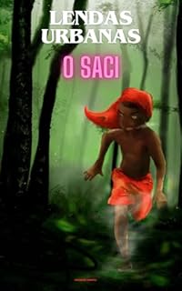Livro Lendas Urbanas: O Saci